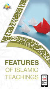 Features of Islamic teachings