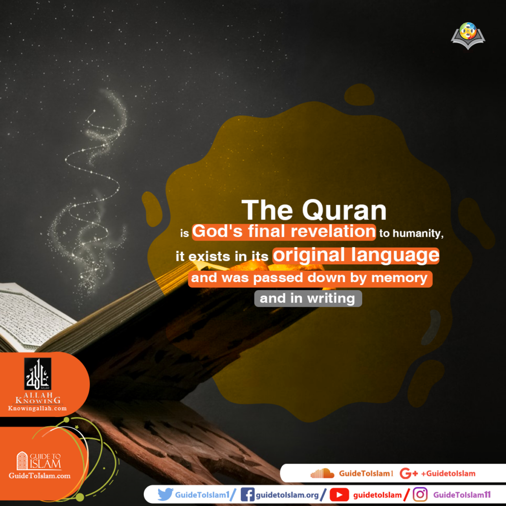 The Quran is God’s final revelation to humanity