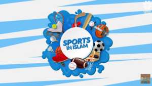 Sports In Islam